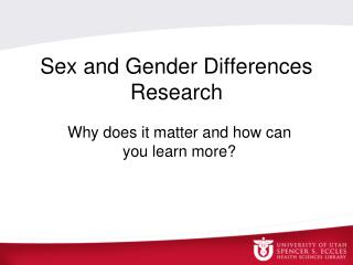 Sex and Gender Differences Research