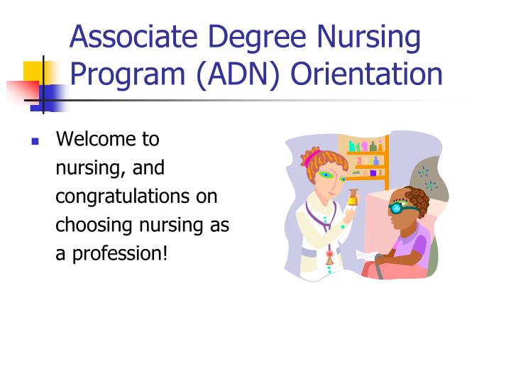 associate degree nursing program adn orientation
