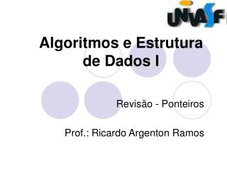 algoritmos e estrutura de dados i