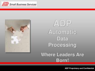 ADP Proprietary and Confidential