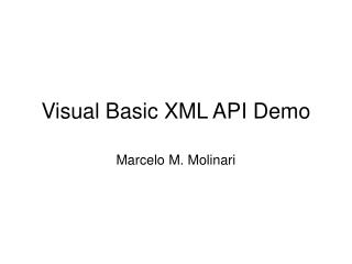 Visual Basic XML API Demo