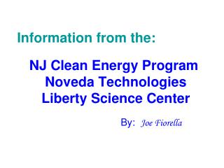 NJ Clean Energy Program Noveda Technologies Liberty Science Center