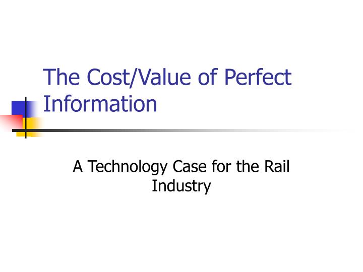 the cost value of perfect information