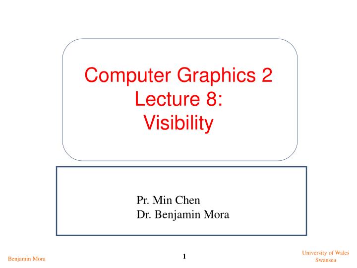 computer graphics 2 lecture 8 visibility