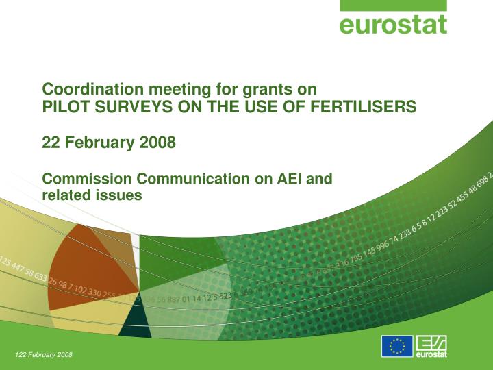 coordination meeting for grants on pilot surveys on the use of fertilisers 22 february 2008