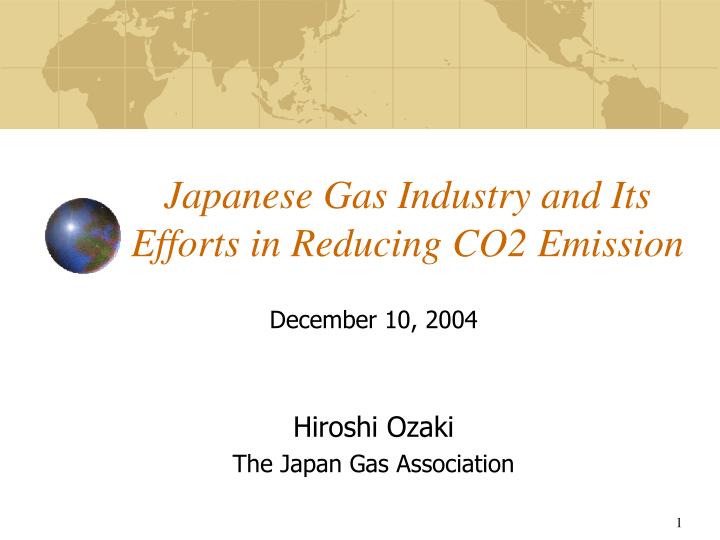 japanese gas industry and its efforts in reducing co2 emission