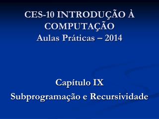 ces 10 introdu o computa o aulas pr ticas 2014