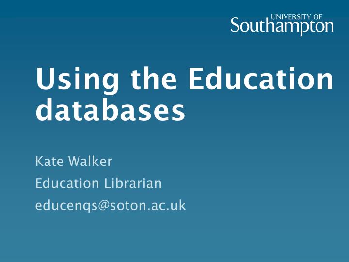 using the education databases