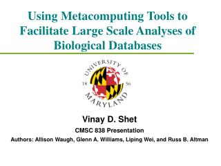 Using Metacomputing Tools to Facilitate Large Scale Analyses of Biological Databases