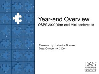 Year-end Overview OSPS 2009 Year-end Mini-conference