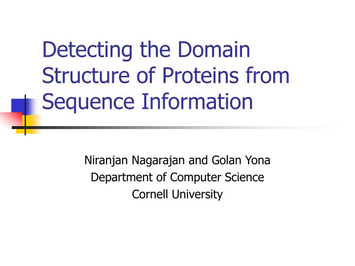 detecting the domain structure of proteins from sequence information