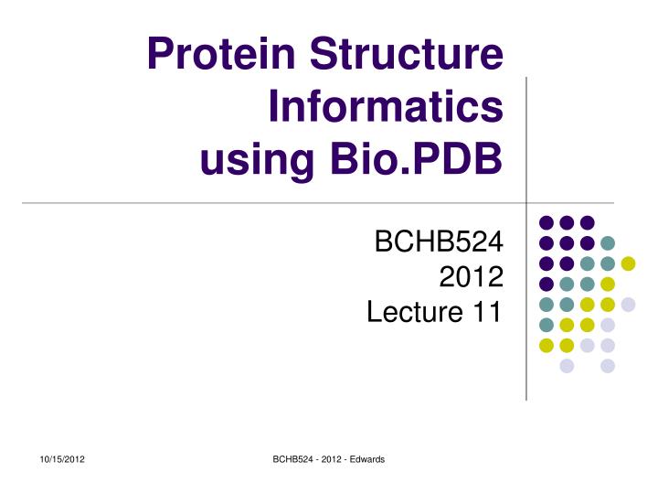 protein structure informatics using bio pdb