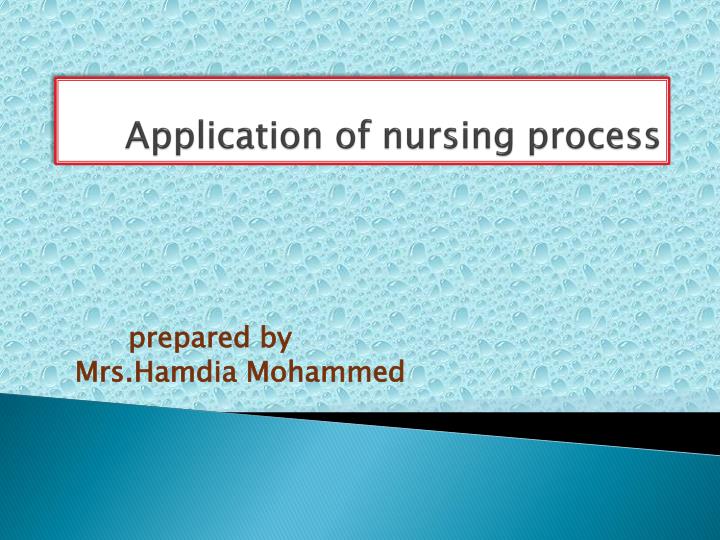 application of nursing process