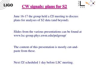 CW signals: plans for S2