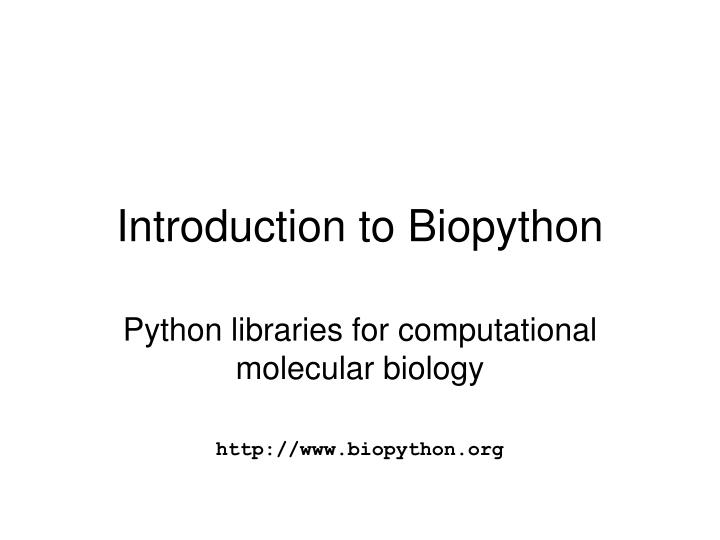 introduction to biopython