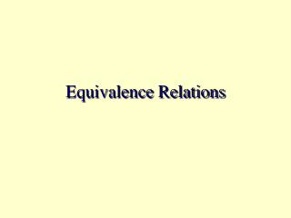 Equivalence Relations