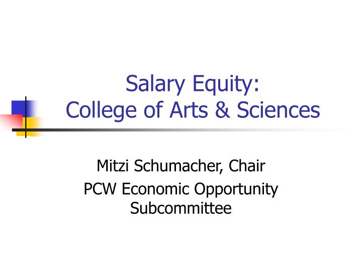 salary equity college of arts sciences