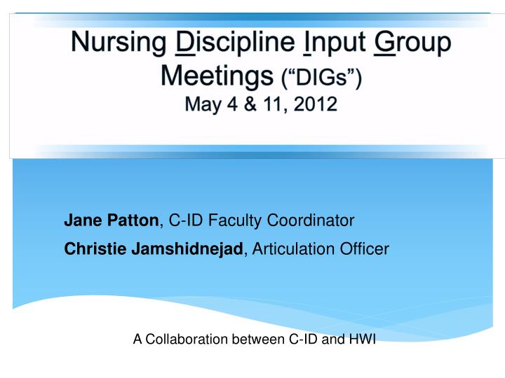 nursing d iscipline i nput g roup meetings digs may 4 11 2012