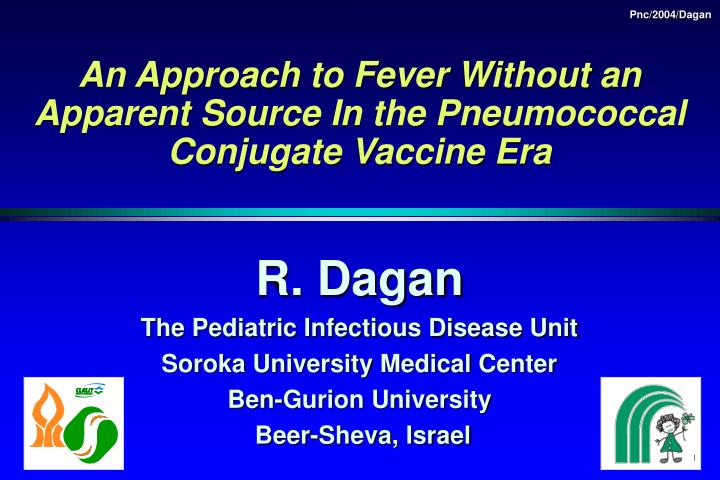 an approach to fever without an apparent source in the pneumococcal conjugate vaccine era