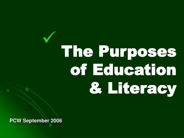 the purposes of education literacy