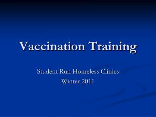 Vaccination Training