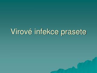 virov infekce prasete