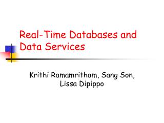 Real-Time Databases and Data Services