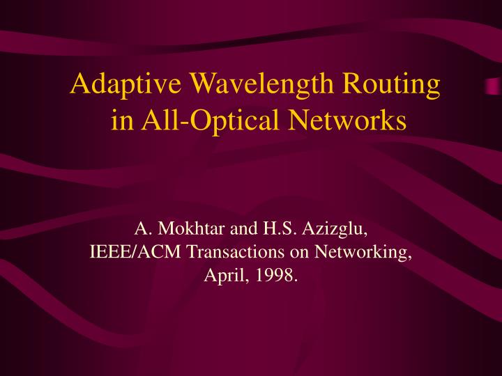 adaptive wavelength routing in all optical networks
