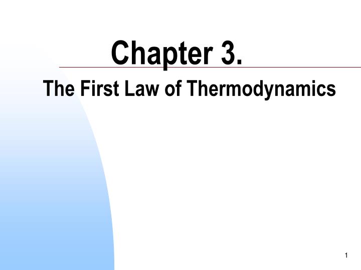 chapter 3 the first law of thermodynamics