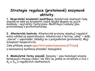 strategie regulace proteinov enzymov aktivity