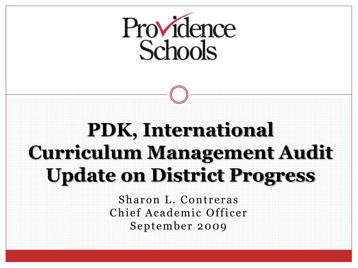 pdk international curriculum management audit update on district progress