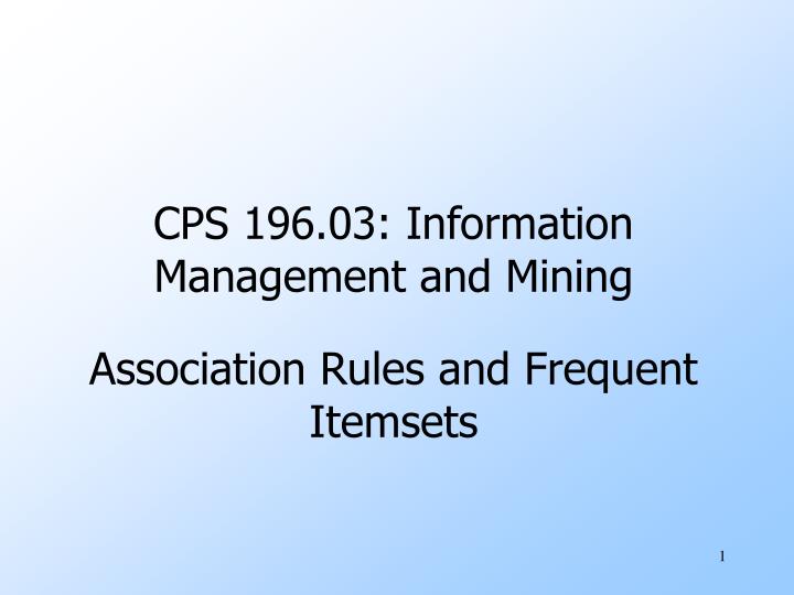 cps 196 03 information management and mining