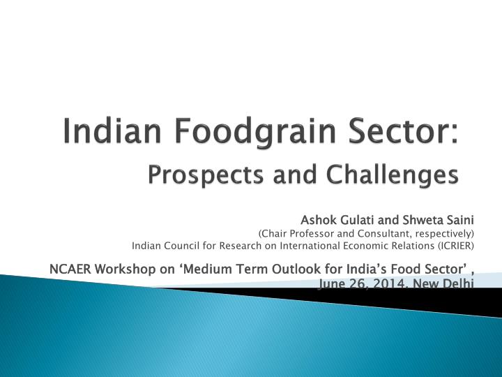 indian foodgrain sector prospects and challenges