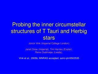Probing the inner circumstellar structures of T Tauri and Herbig stars