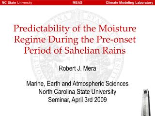 Predictability of the Moisture Regime During the Pre-onset Period of Sahelian Rains