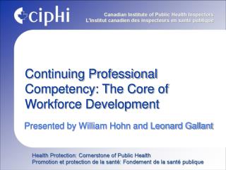 Continuing Professional Competency: The Core of Workforce Development