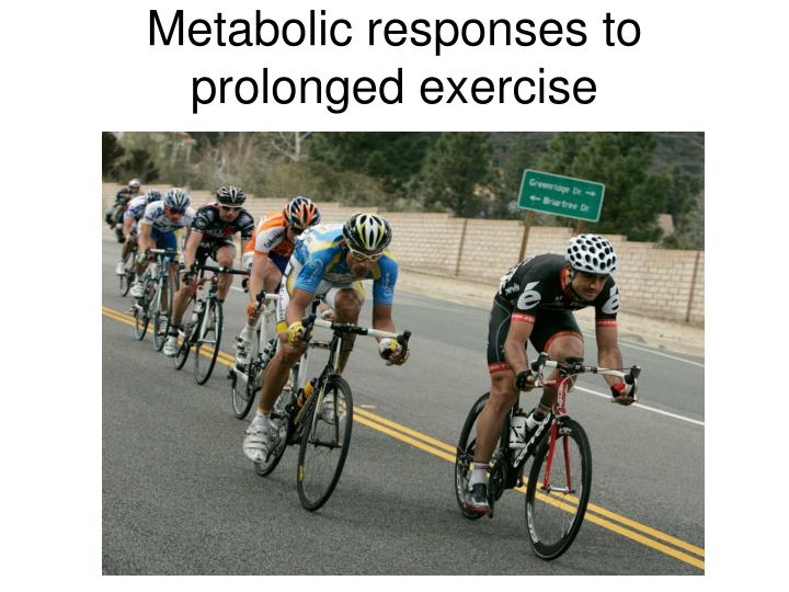 metabolic responses to prolonged exercise