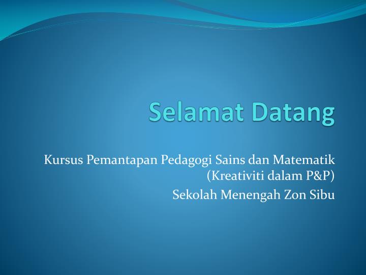 selamat datang