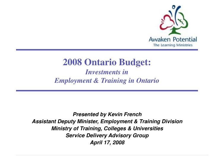 2008 ontario budget investments in employment training in ontario