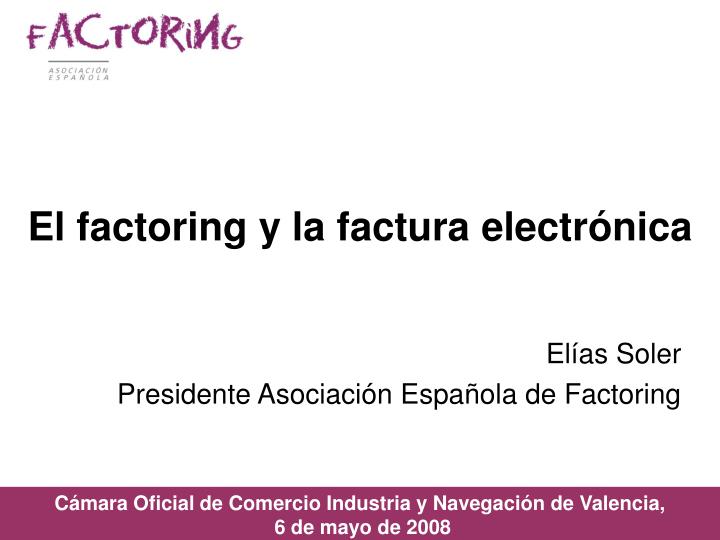 el factoring y la factura electr nica