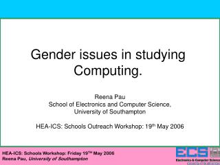 Gender issues in studying Computing.