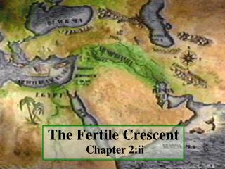 The Fertile Crescent Chapter 2:ii