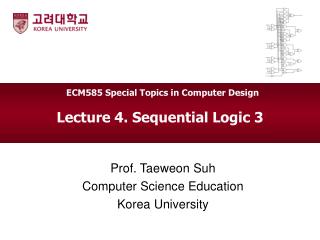 Lecture 4. Sequential Logic 3