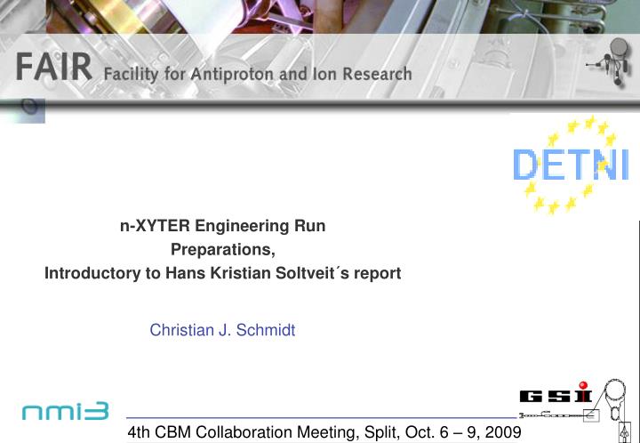 n xyter engineering run preparations introductory to hans kristian soltveit s report