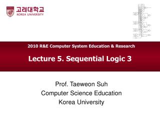 Lecture 5. Sequential Logic 3