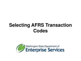 Selecting AFRS Transaction Codes