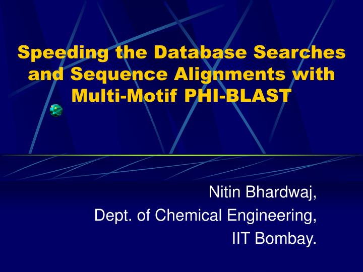 speeding the database searches and sequence alignments with multi motif phi blast