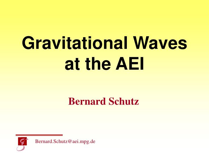 gravitational waves at the aei
