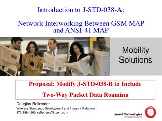 Introduction to J-STD-038-A: Network Interworking Between GSM MAP and ANSI-41 MAP