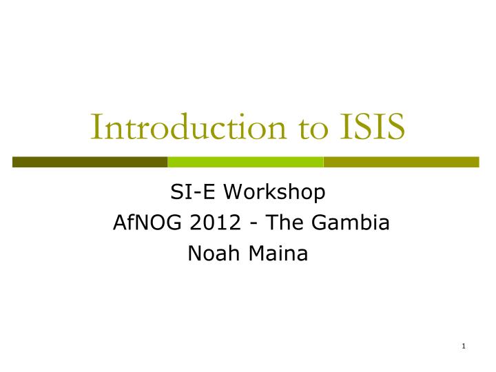 si e workshop afnog 2012 the gambia noah maina